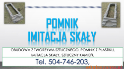 Sztuczna skała, obudowa, grobu, cena, tel. +48 504 746 203 . Nagrobek plastikowy jak z kamienia