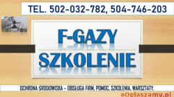 Fgazy, Szkolenie, tel. 502-032-782. Baza Danych sprawozdań, klimatyzacja i chłodnictwo