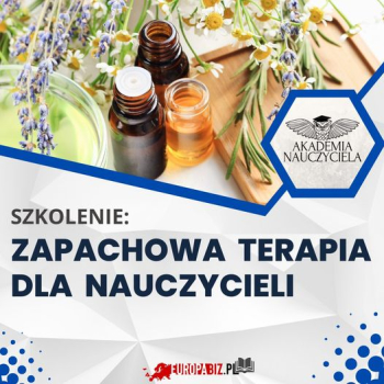 Szkolenie: Zapachowa terapia dla nauczycieli