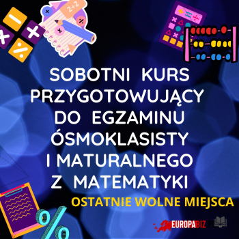 Sobotni kurs przygotowujący z matematyki!