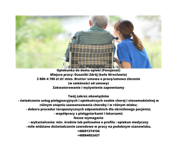 OPIEKUNKA DO DOMU OPIEKI (PENSJONAT)